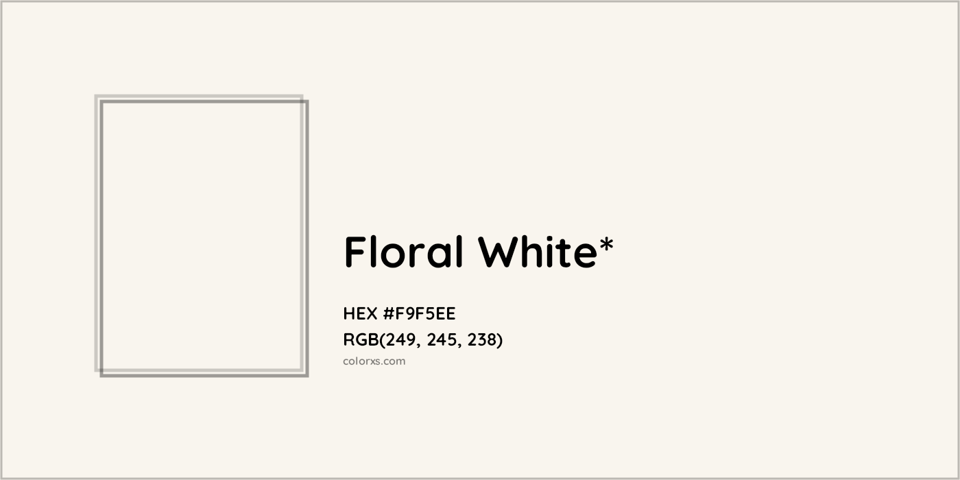 HEX #F9F5EE Color Name, Color Code, Palettes, Similar Paints, Images