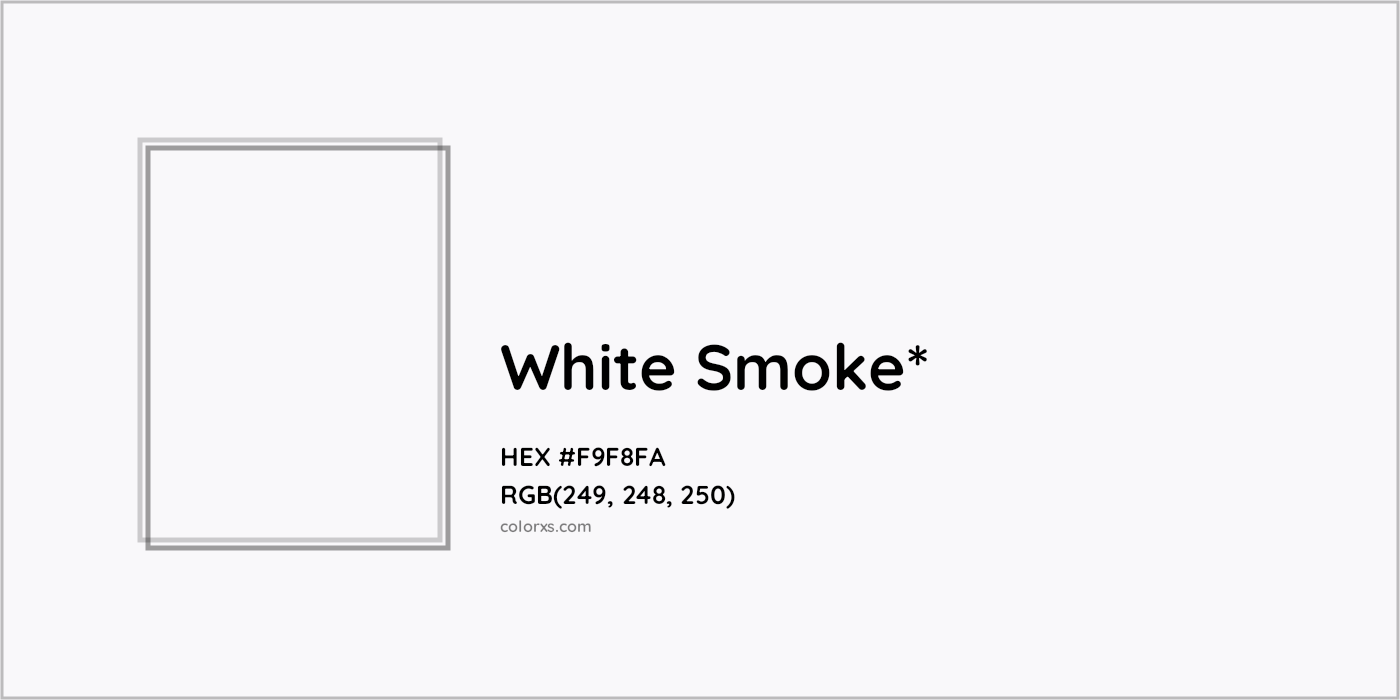 HEX #F9F8FA Color Name, Color Code, Palettes, Similar Paints, Images