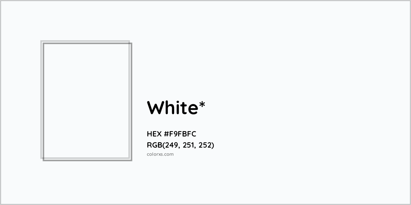HEX #F9FBFC Color Name, Color Code, Palettes, Similar Paints, Images