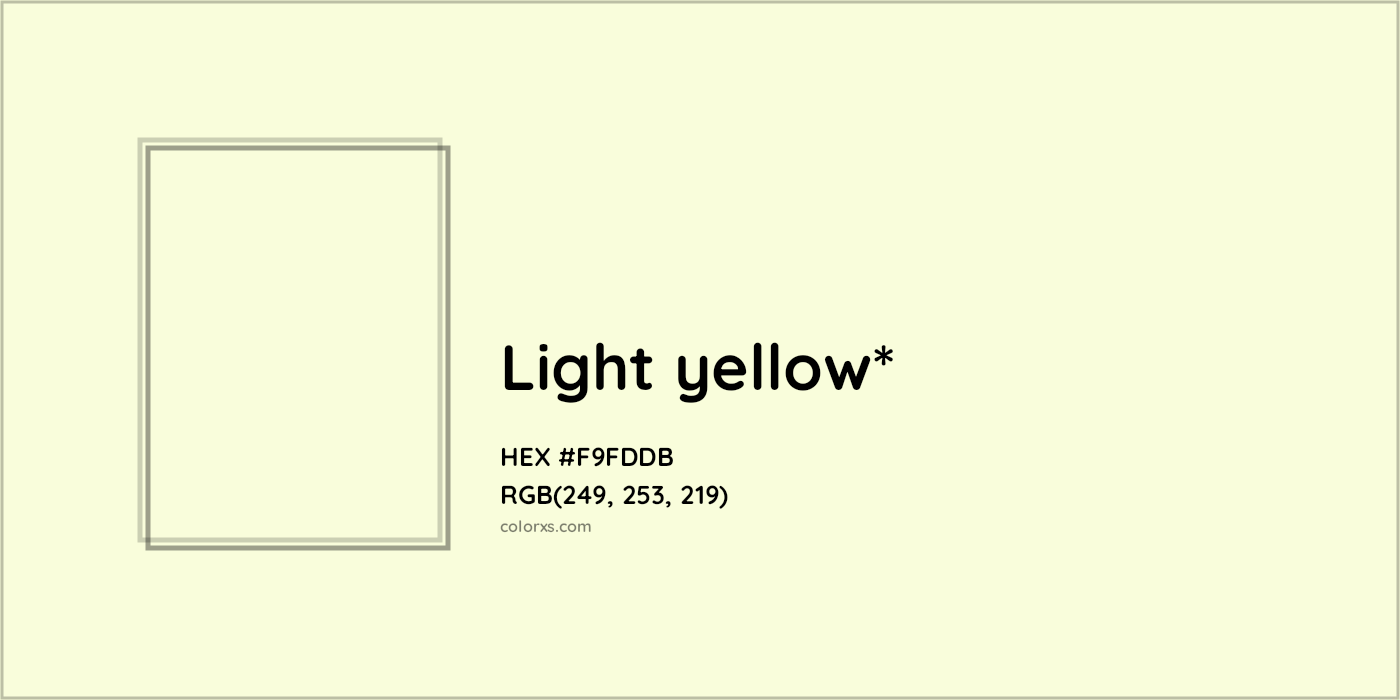 HEX #F9FDDB Color Name, Color Code, Palettes, Similar Paints, Images