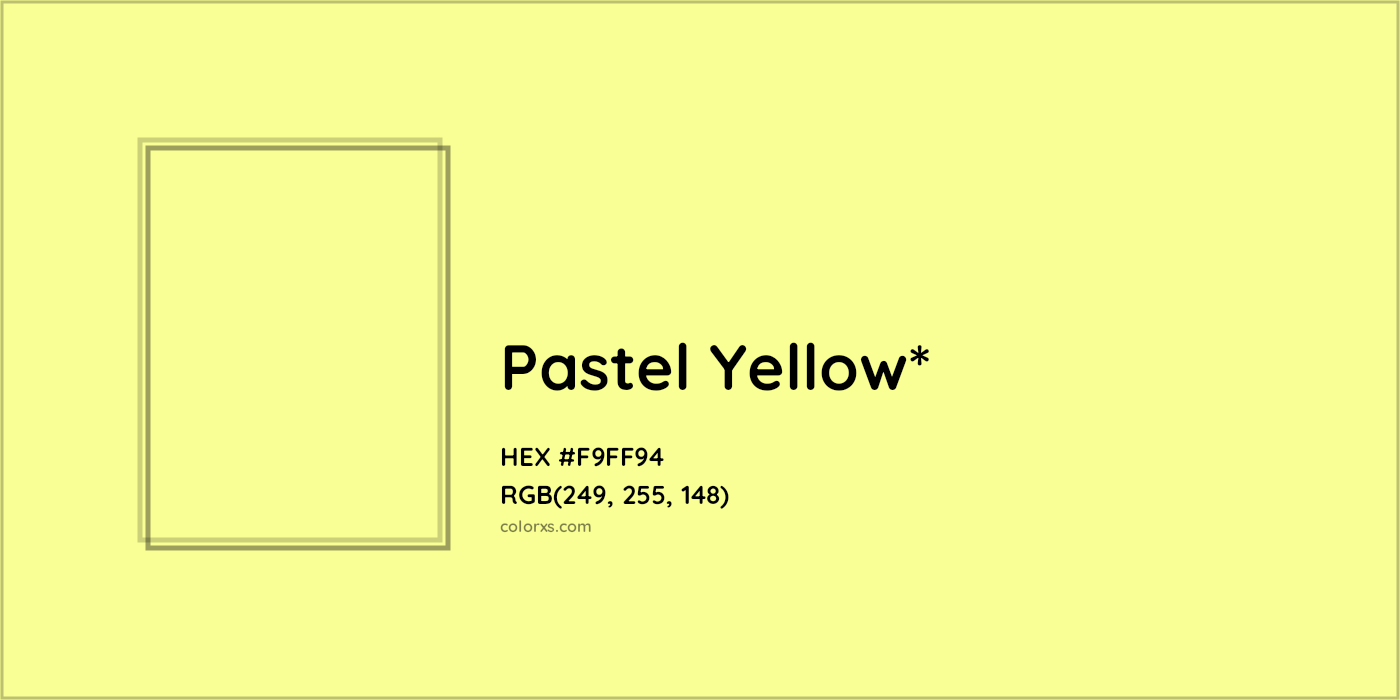 HEX #F9FF94 Color Name, Color Code, Palettes, Similar Paints, Images