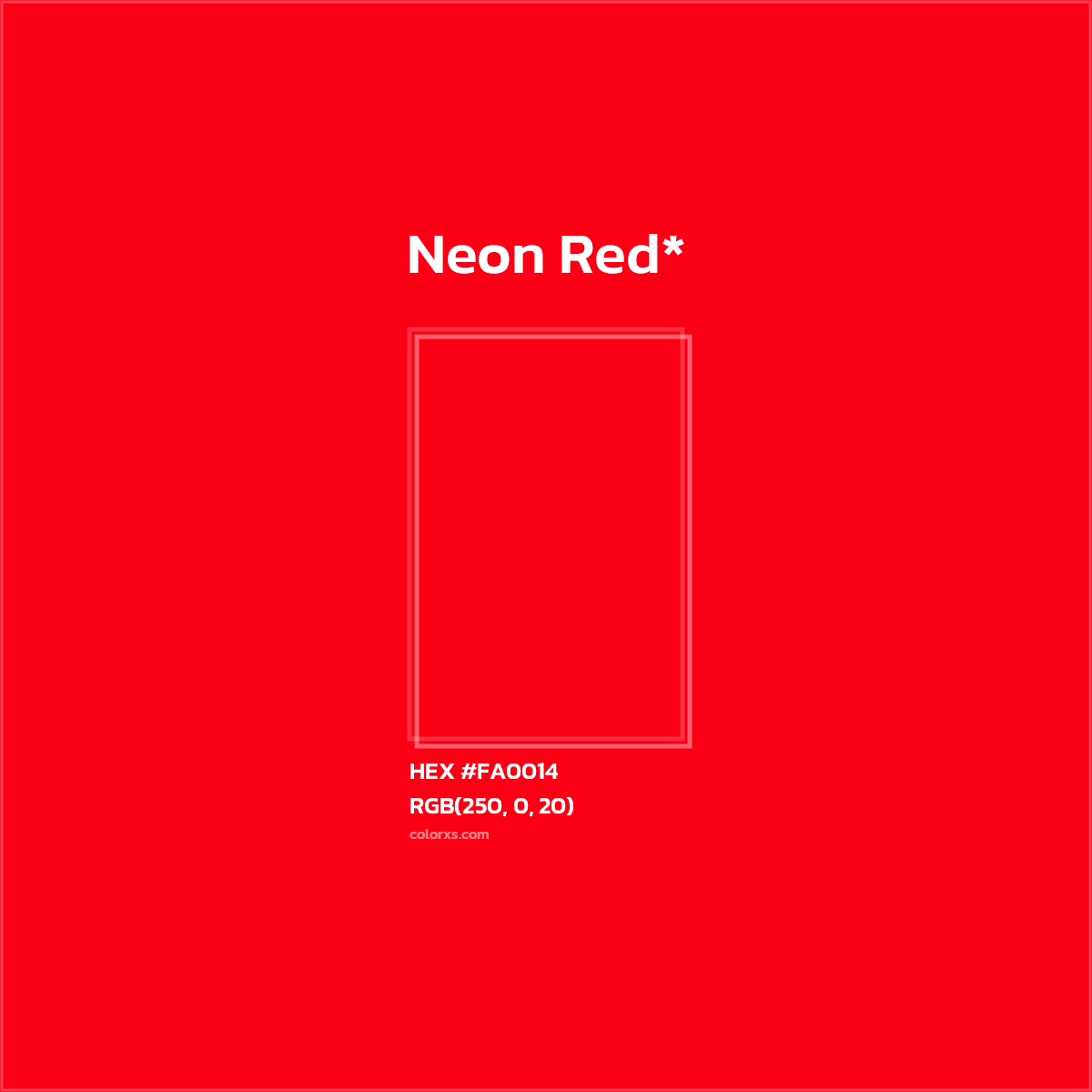 HEX #FA0014 Color Name, Color Code, Palettes, Similar Paints, Images
