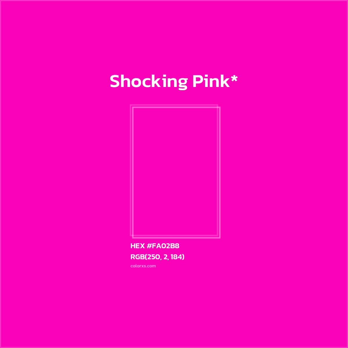 HEX #FA02B8 Color Name, Color Code, Palettes, Similar Paints, Images