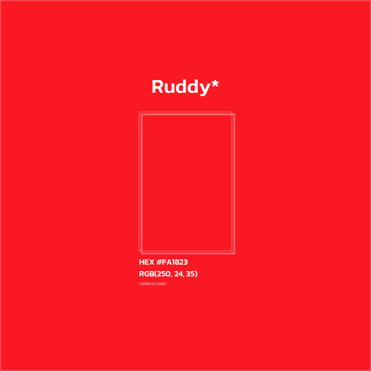 HEX #FA1823 Color Name, Color Code, Palettes, Similar Paints, Images