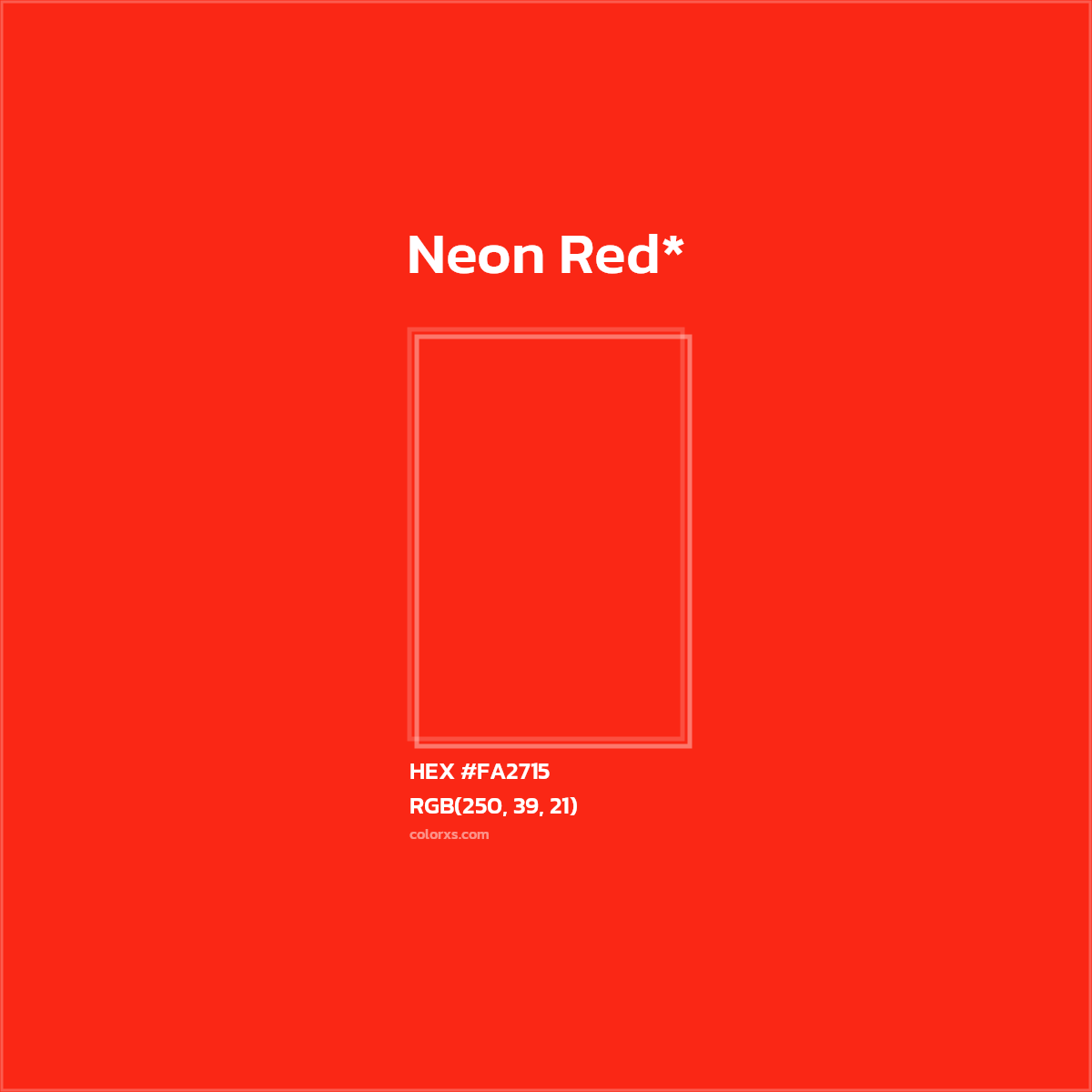 HEX #FA2715 Color Name, Color Code, Palettes, Similar Paints, Images