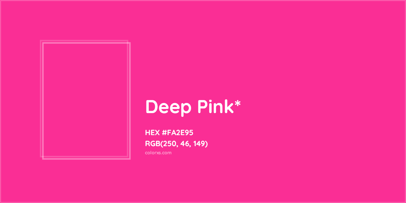 HEX #FA2E95 Color Name, Color Code, Palettes, Similar Paints, Images