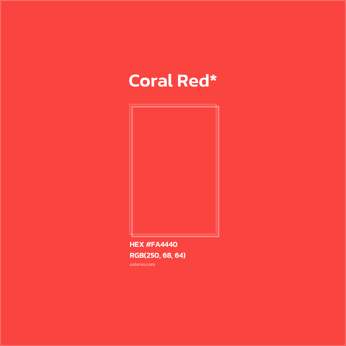 HEX #FA4440 Color Name, Color Code, Palettes, Similar Paints, Images