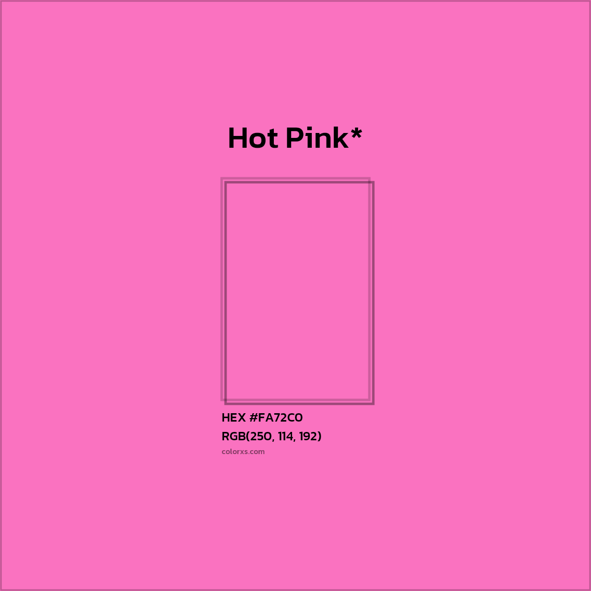 HEX #FA72C0 Color Name, Color Code, Palettes, Similar Paints, Images