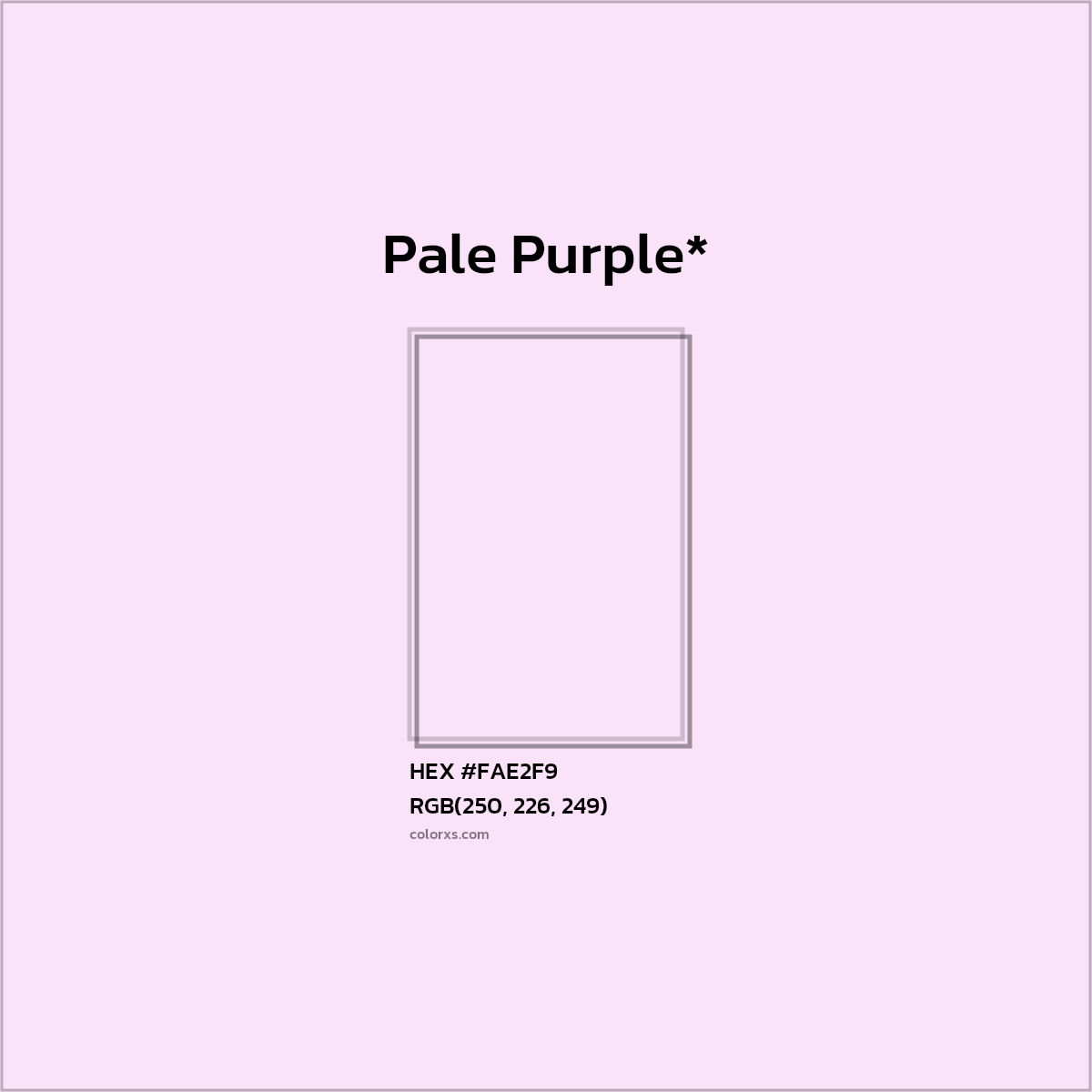 HEX #FAE2F9 Color Name, Color Code, Palettes, Similar Paints, Images