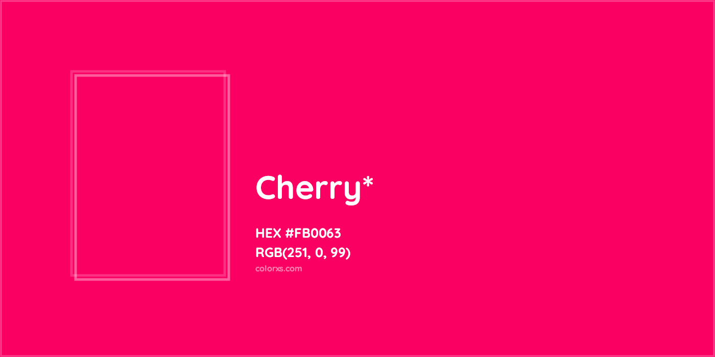 HEX #FB0063 Color Name, Color Code, Palettes, Similar Paints, Images