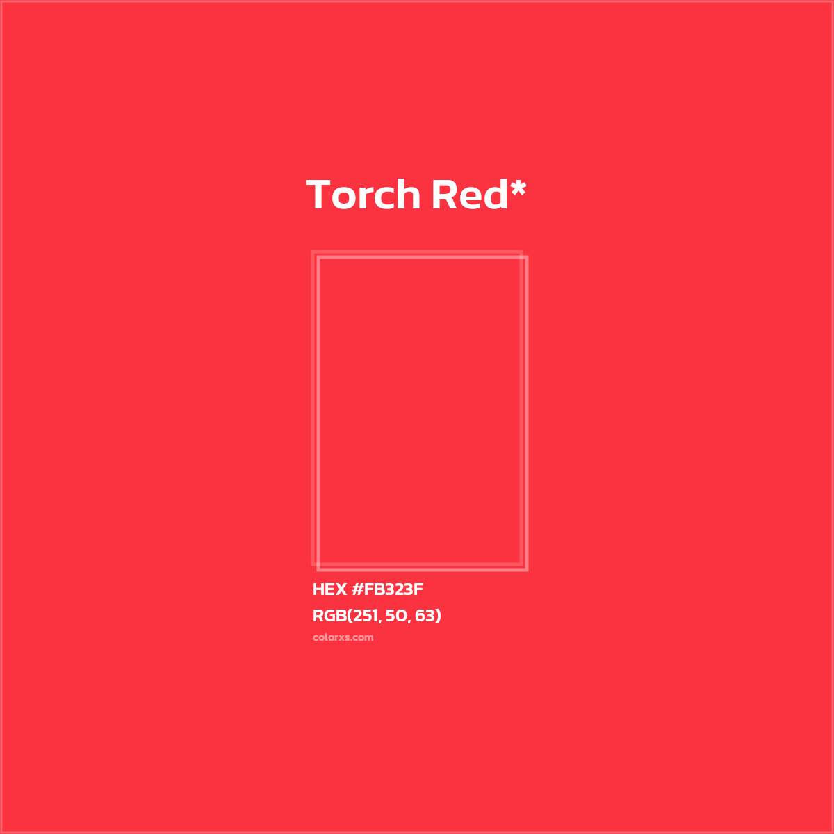 HEX #FB323F Color Name, Color Code, Palettes, Similar Paints, Images