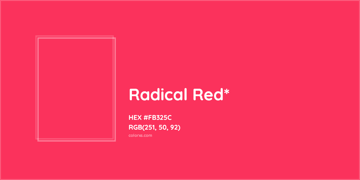 HEX #FB325C Color Name, Color Code, Palettes, Similar Paints, Images