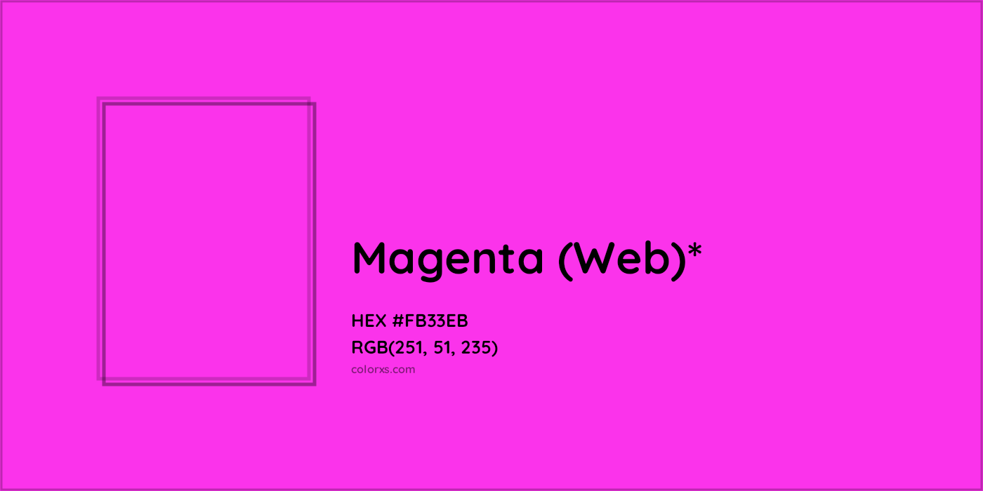 HEX #FB33EB Color Name, Color Code, Palettes, Similar Paints, Images