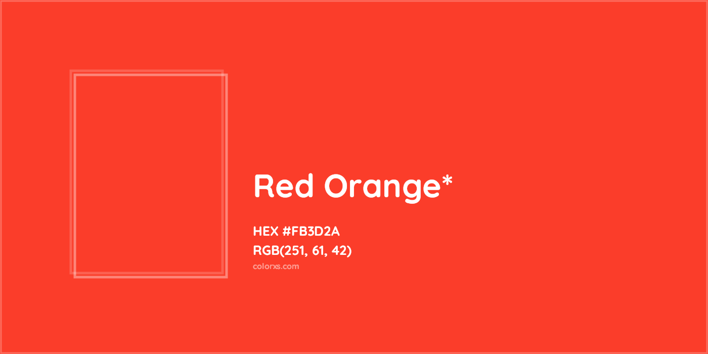HEX #FB3D2A Color Name, Color Code, Palettes, Similar Paints, Images