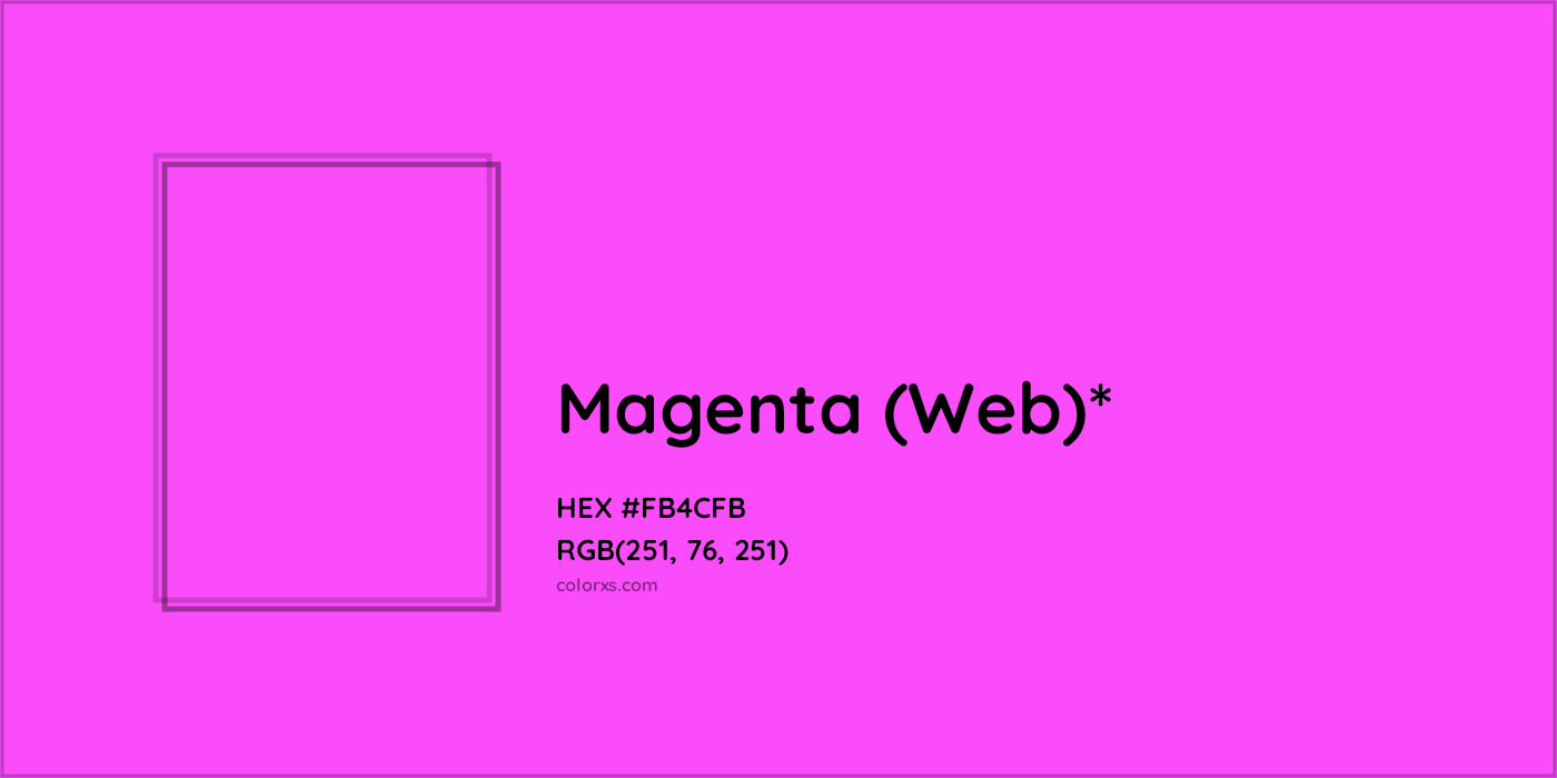 HEX #FB4CFB Color Name, Color Code, Palettes, Similar Paints, Images
