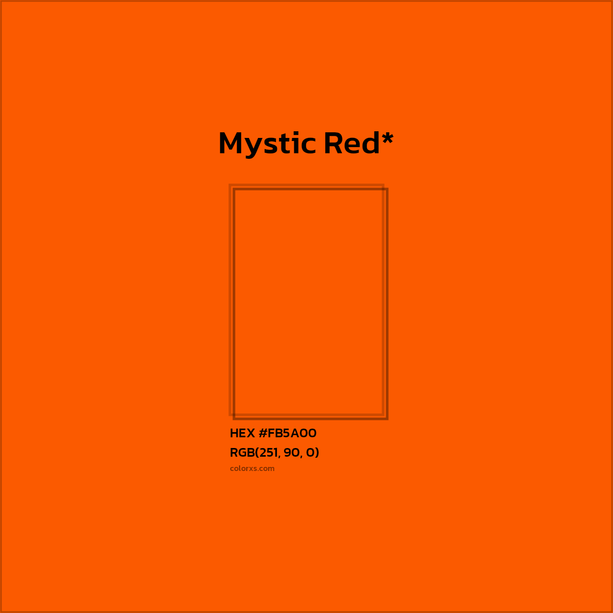 HEX #FB5A00 Color Name, Color Code, Palettes, Similar Paints, Images