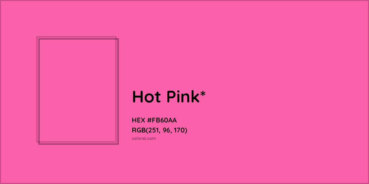 HEX #FB60AA Color Name, Color Code, Palettes, Similar Paints, Images
