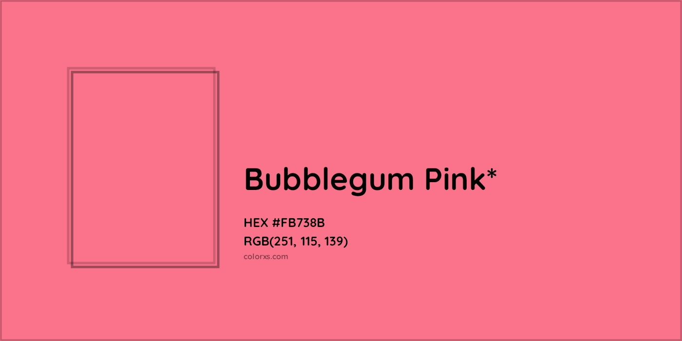 HEX #FB738B Color Name, Color Code, Palettes, Similar Paints, Images