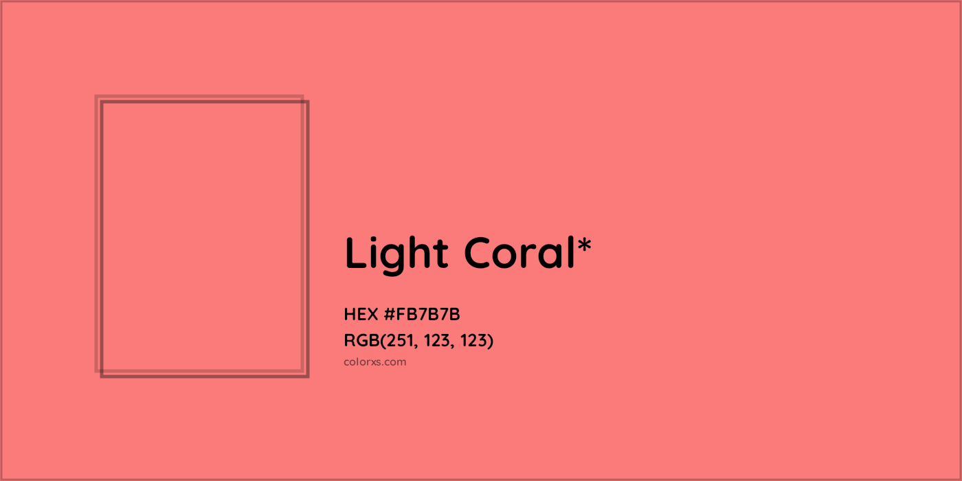 HEX #FB7B7B Color Name, Color Code, Palettes, Similar Paints, Images