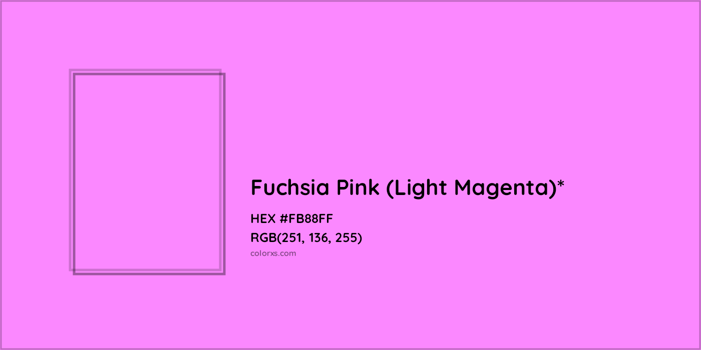 HEX #FB88FF Color Name, Color Code, Palettes, Similar Paints, Images