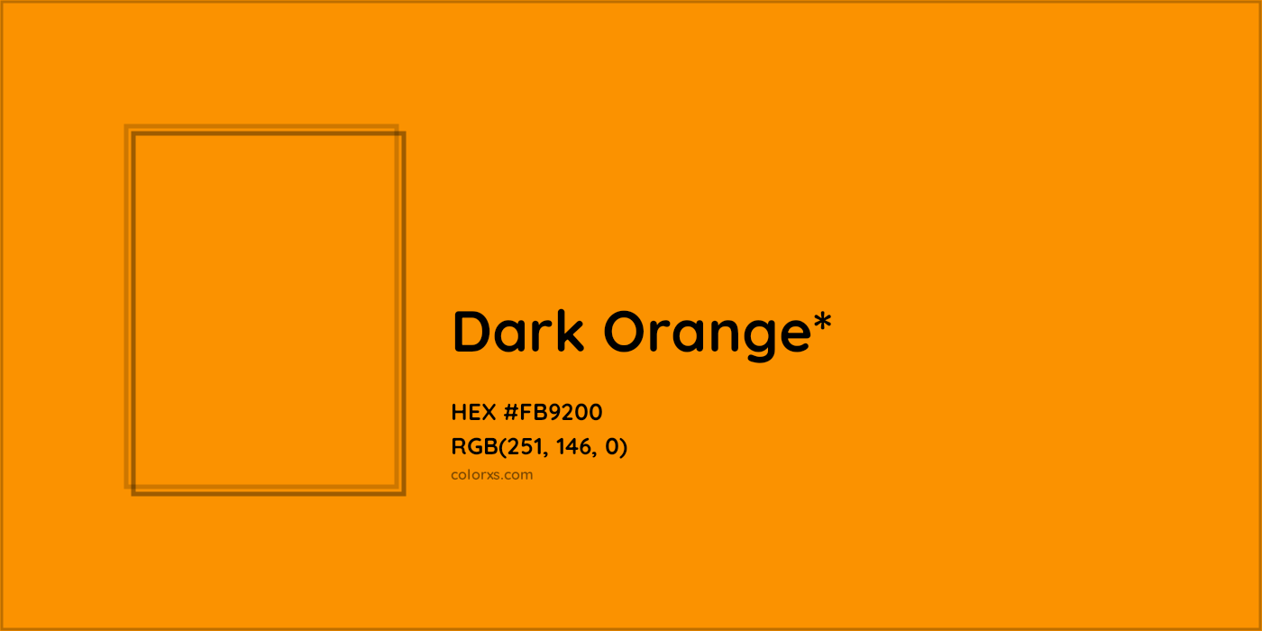 HEX #FB9200 Color Name, Color Code, Palettes, Similar Paints, Images