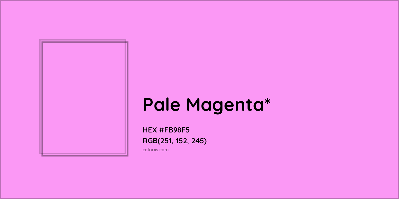 HEX #FB98F5 Color Name, Color Code, Palettes, Similar Paints, Images
