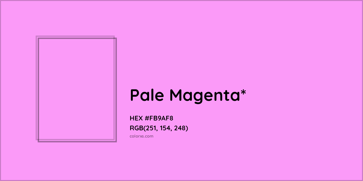 HEX #FB9AF8 Color Name, Color Code, Palettes, Similar Paints, Images