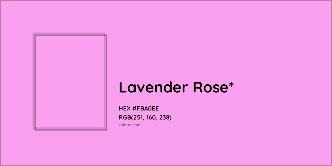 HEX #FBA0EE Color Name, Color Code, Palettes, Similar Paints, Images