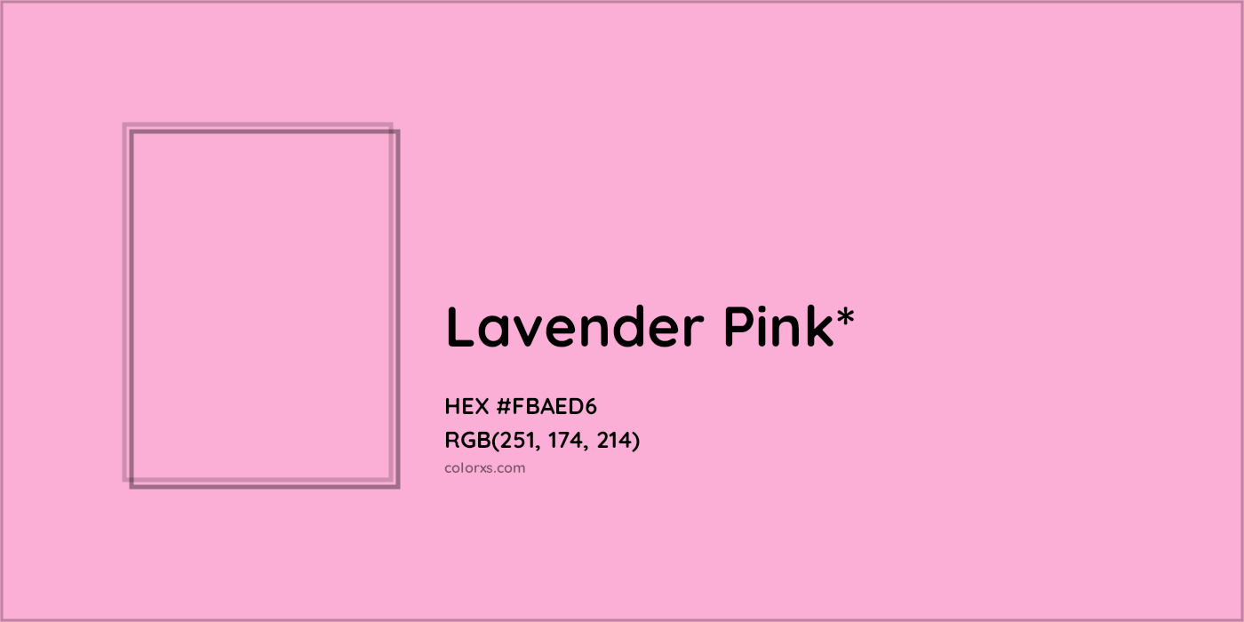 HEX #FBAED6 Color Name, Color Code, Palettes, Similar Paints, Images