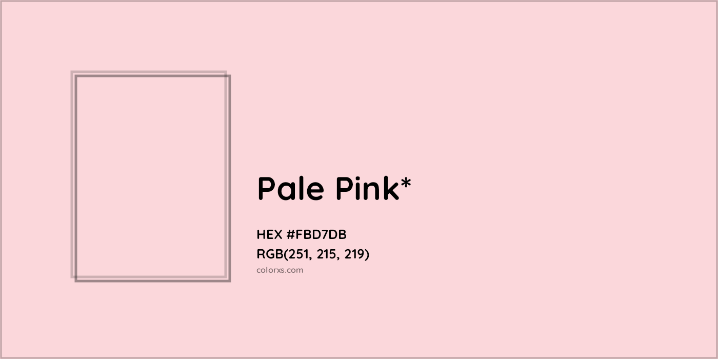 HEX #FBD7DB Color Name, Color Code, Palettes, Similar Paints, Images