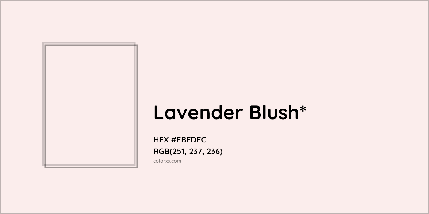 HEX #FBEDEC Color Name, Color Code, Palettes, Similar Paints, Images
