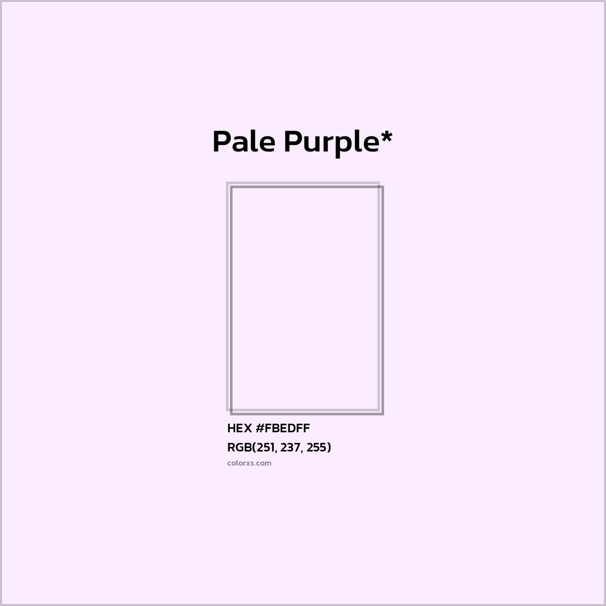 HEX #FBEDFF Color Name, Color Code, Palettes, Similar Paints, Images