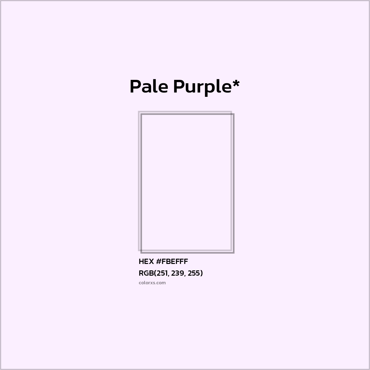 HEX #FBEFFF Color Name, Color Code, Palettes, Similar Paints, Images