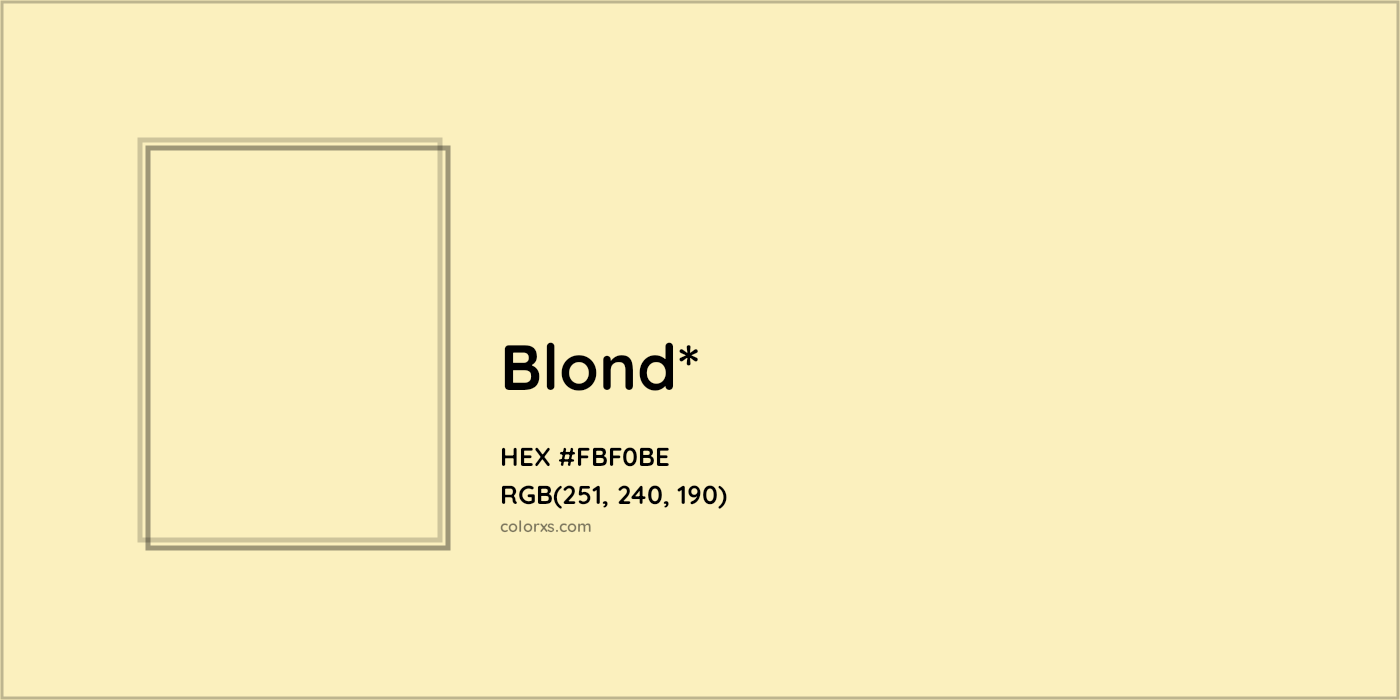 HEX #FBF0BE Color Name, Color Code, Palettes, Similar Paints, Images