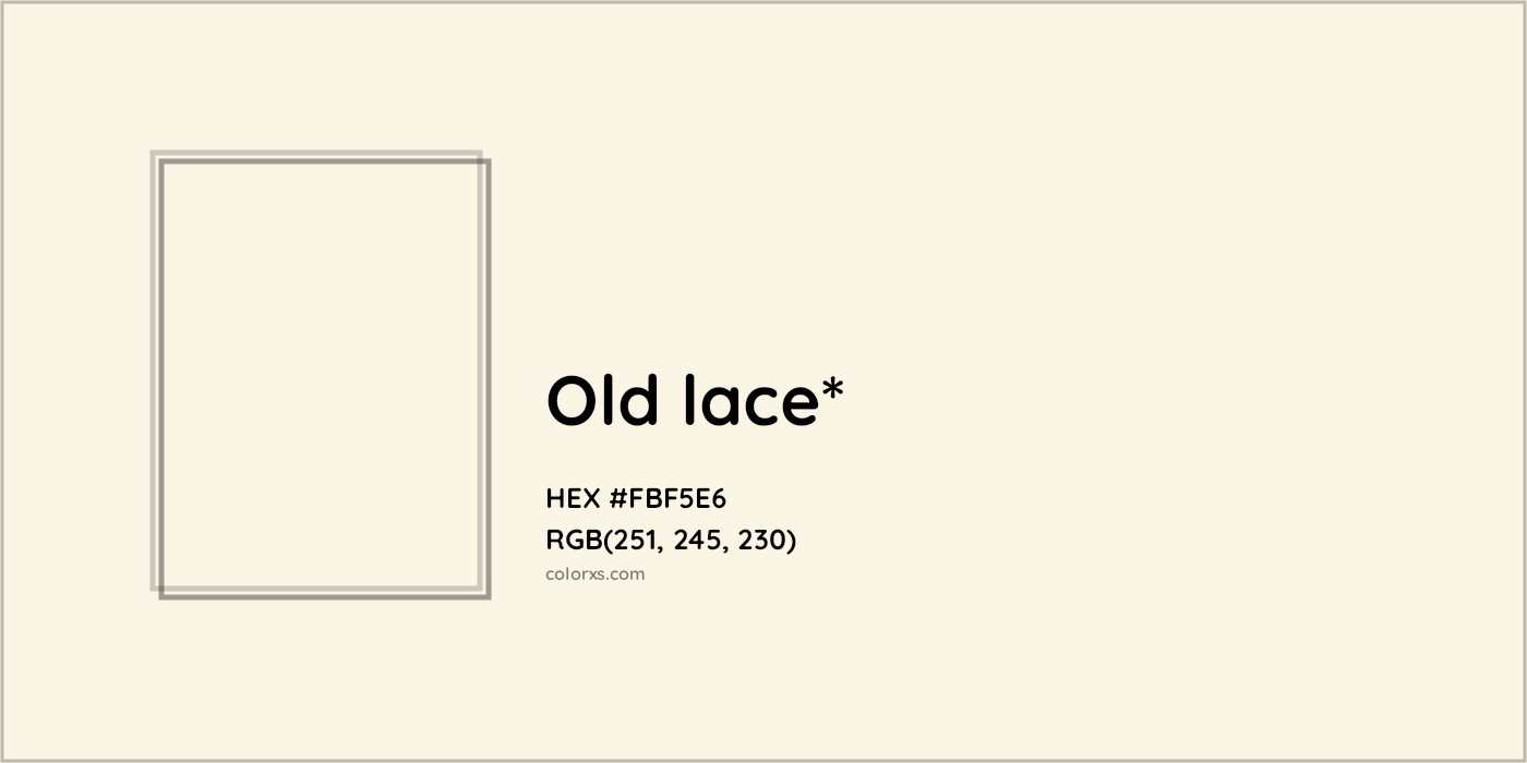 HEX #FBF5E6 Color Name, Color Code, Palettes, Similar Paints, Images