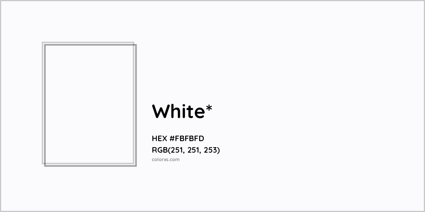 HEX #FBFBFD Color Name, Color Code, Palettes, Similar Paints, Images