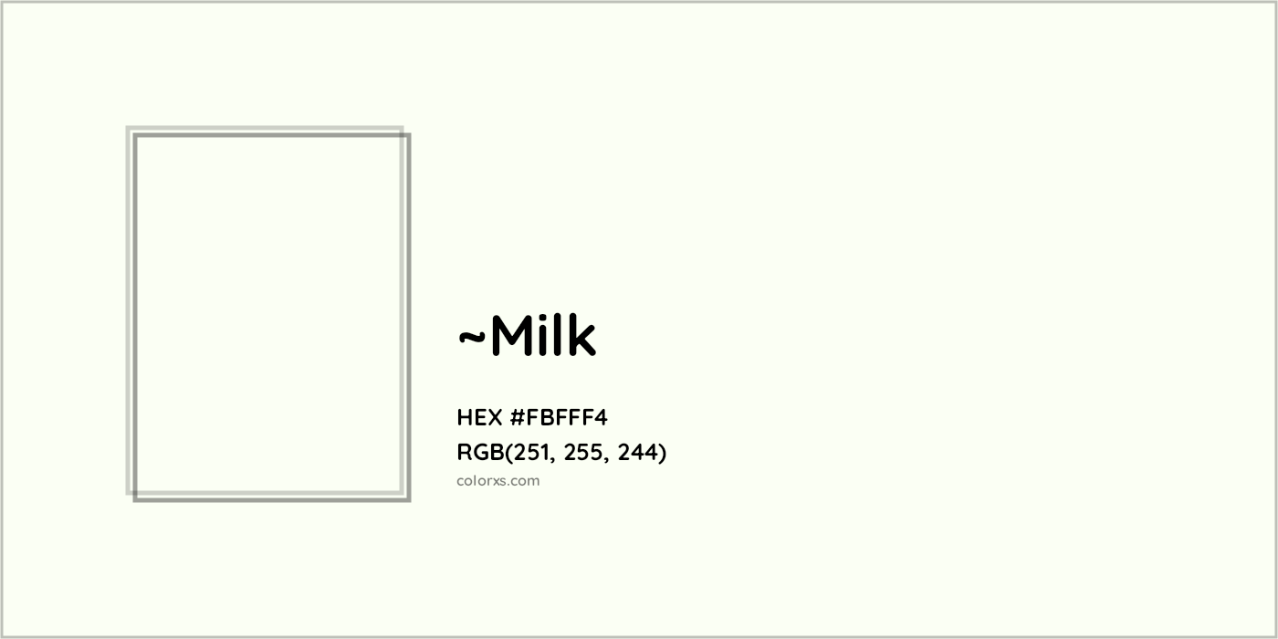 HEX #FBFFF4 Color Name, Color Code, Palettes, Similar Paints, Images