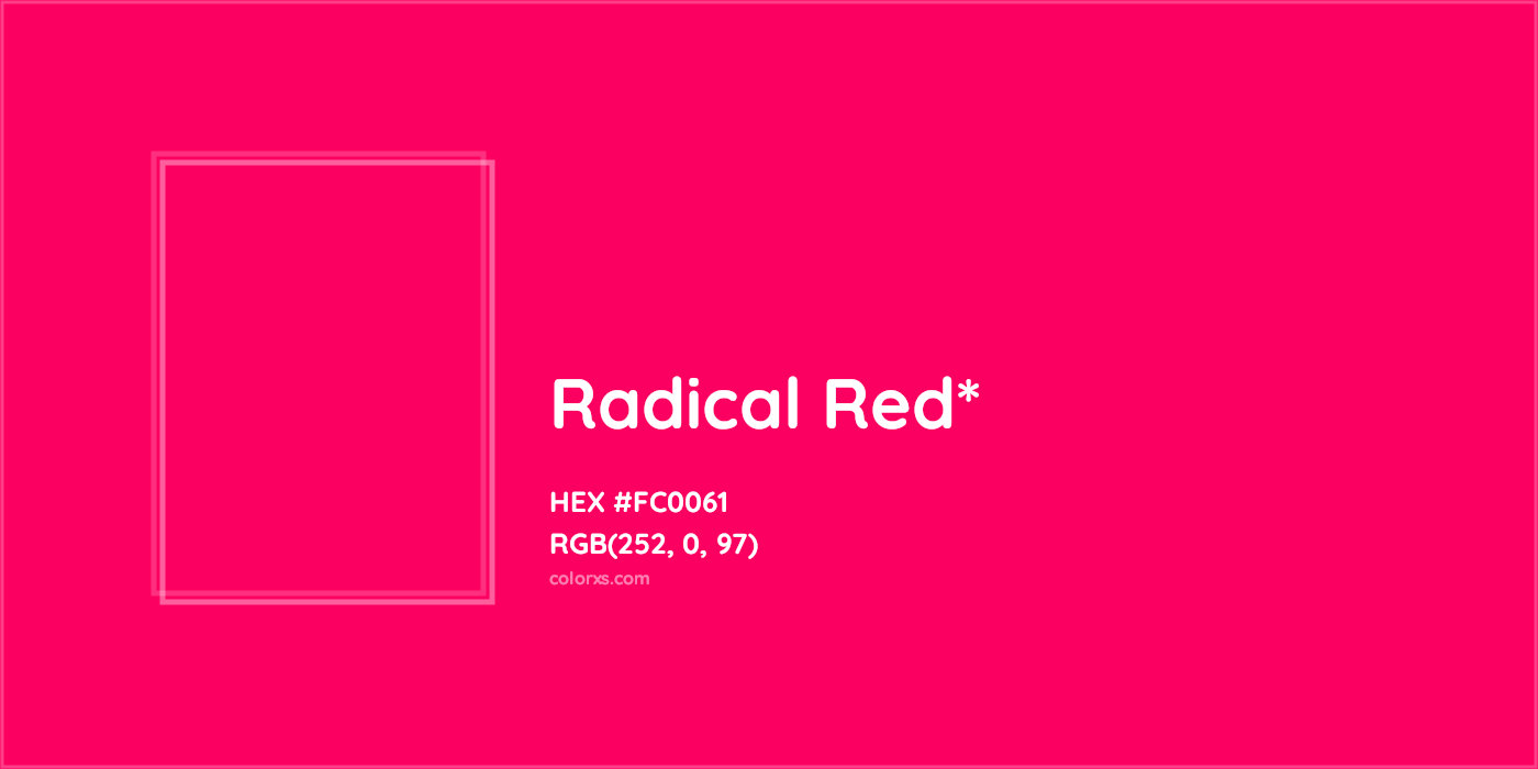 HEX #FC0061 Color Name, Color Code, Palettes, Similar Paints, Images