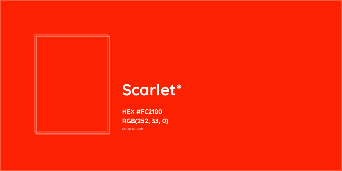 HEX #FC2100 Color Name, Color Code, Palettes, Similar Paints, Images