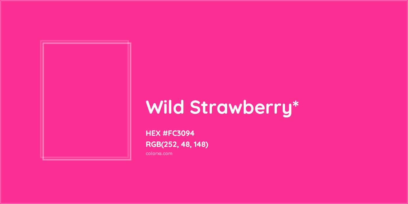HEX #FC3094 Color Name, Color Code, Palettes, Similar Paints, Images