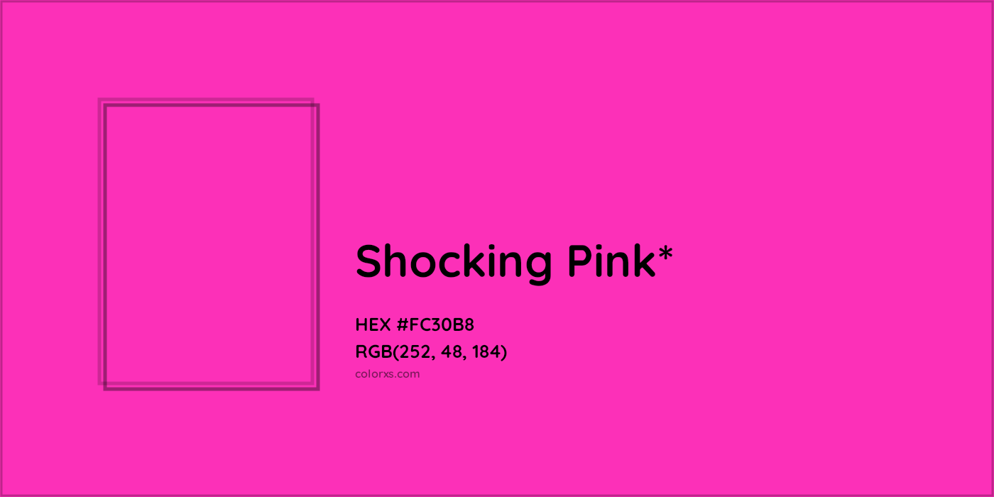 HEX #FC30B8 Color Name, Color Code, Palettes, Similar Paints, Images