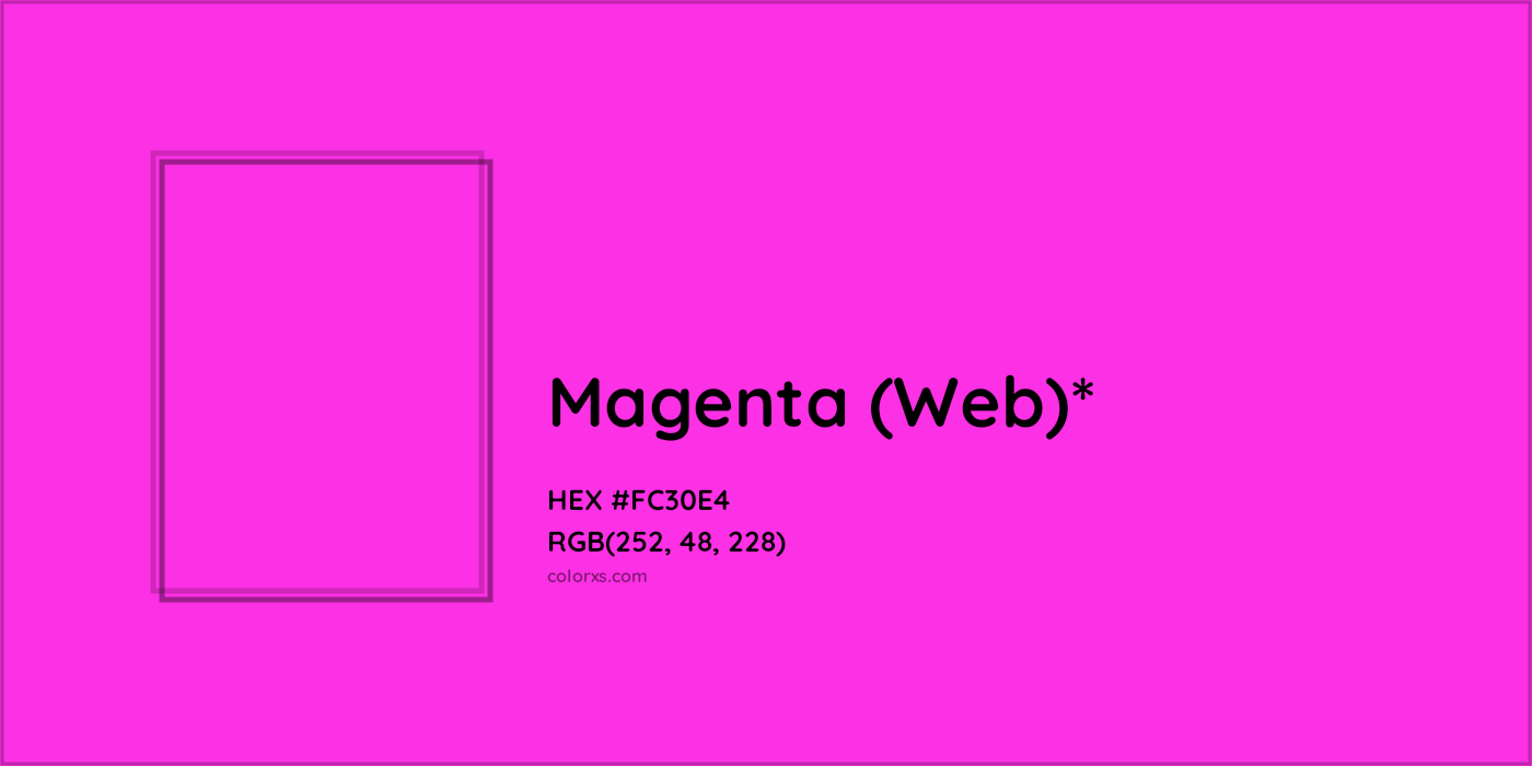 HEX #FC30E4 Color Name, Color Code, Palettes, Similar Paints, Images