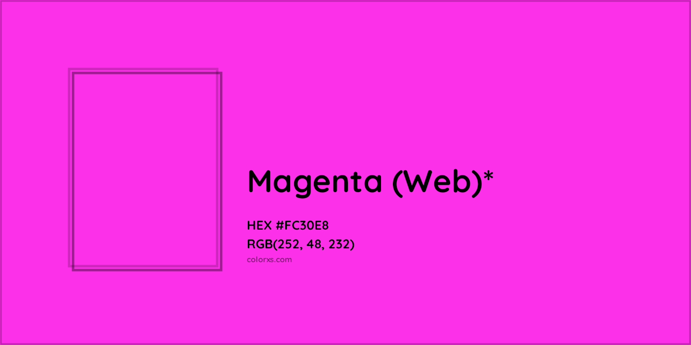 HEX #FC30E8 Color Name, Color Code, Palettes, Similar Paints, Images