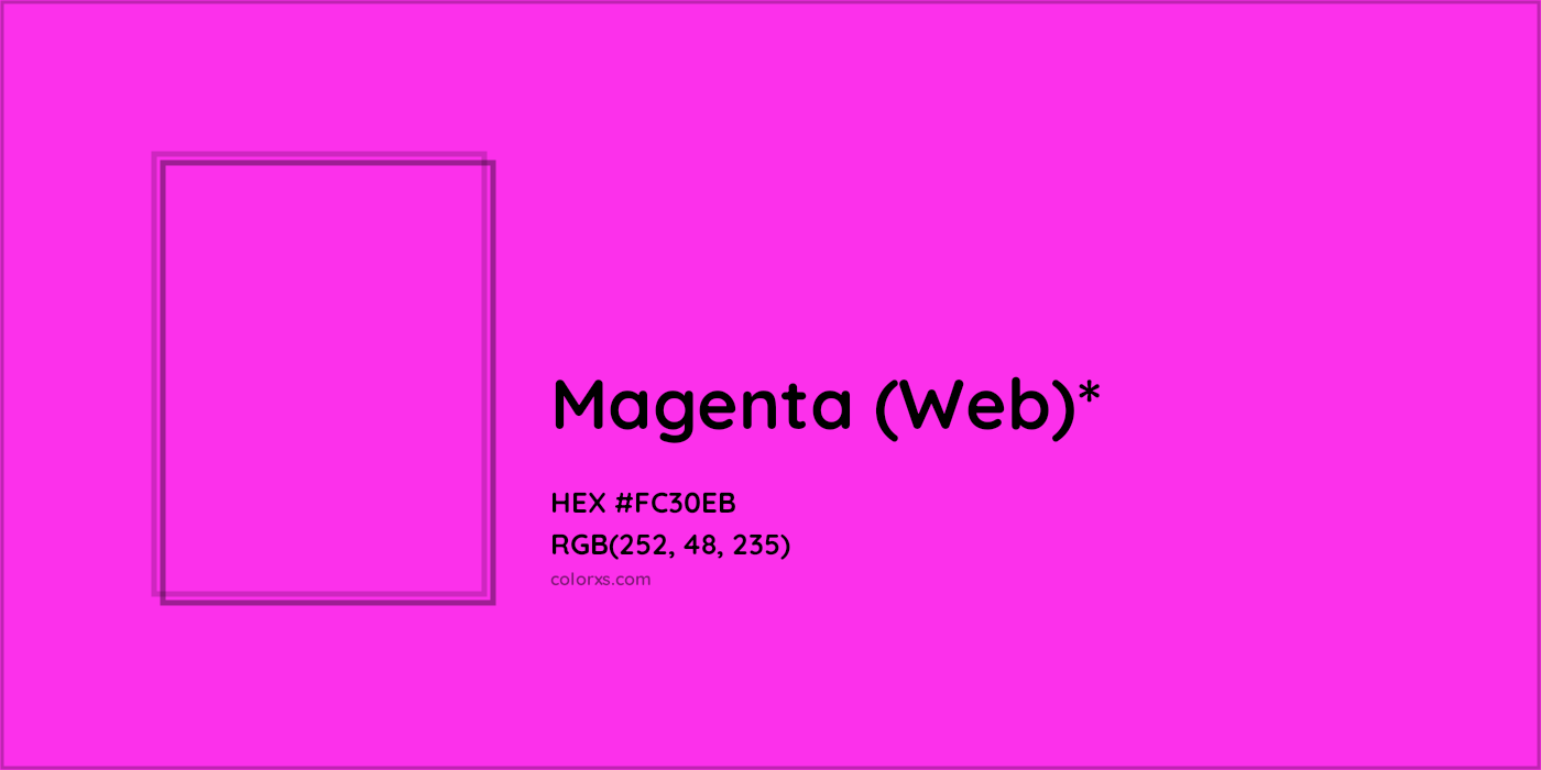 HEX #FC30EB Color Name, Color Code, Palettes, Similar Paints, Images