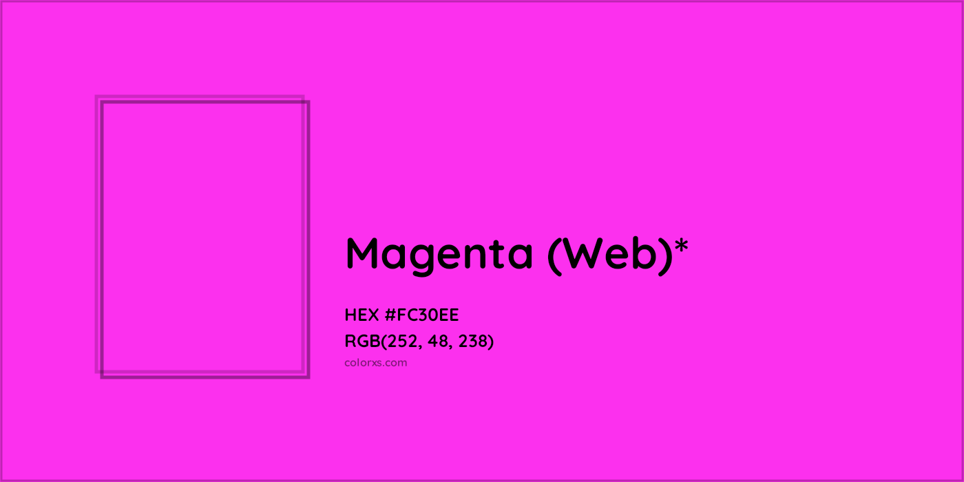 HEX #FC30EE Color Name, Color Code, Palettes, Similar Paints, Images