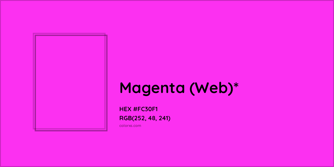HEX #FC30F1 Color Name, Color Code, Palettes, Similar Paints, Images