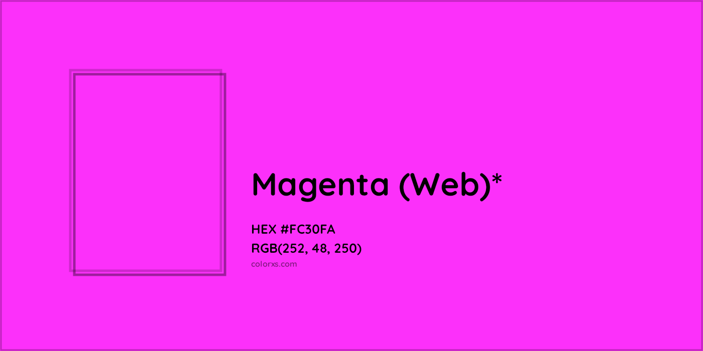 HEX #FC30FA Color Name, Color Code, Palettes, Similar Paints, Images