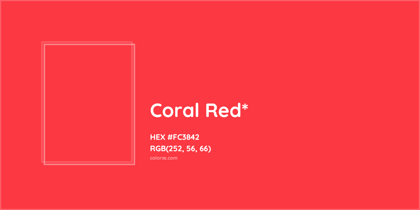 HEX #FC3842 Color Name, Color Code, Palettes, Similar Paints, Images