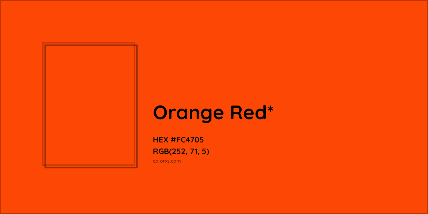 HEX #FC4705 Color Name, Color Code, Palettes, Similar Paints, Images