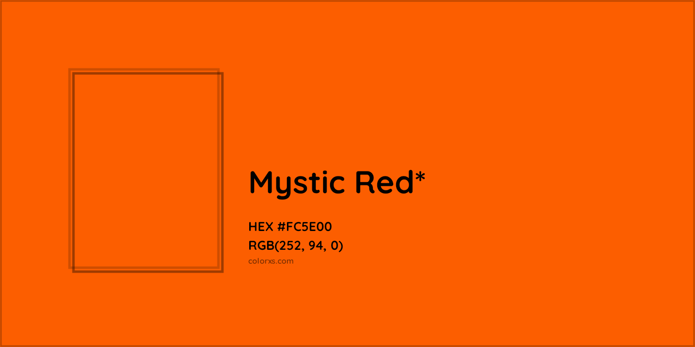 HEX #FC5E00 Color Name, Color Code, Palettes, Similar Paints, Images